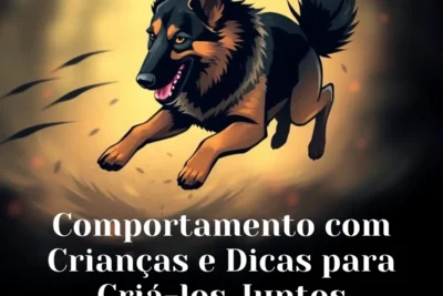 Comportamento com Crianças e Dicas para Criá-los Juntos